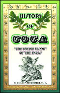 History of Coca: The Divine Plant of the Incas
