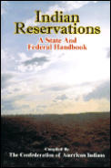 Indian Reservations: A State and Federal Handbook