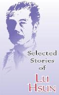 Selected Stories Of Lu Hsun