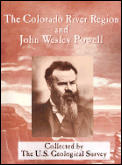 Geological Survey Professional Paper #669: The Colorado River Region and John Wesley Powell