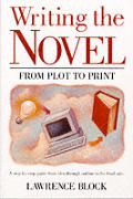 Writing The Novel From Plot To Print