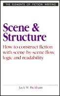 Scene & Structure The Elements Of Fiction Writing