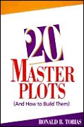20 Master Plots & How To Build Them