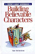 Writers Digest Sourcebook For Building Believable Characters