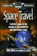 Space Travel A Writers Guide To The Science Of
