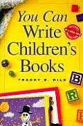 You Can Write Childrens Books