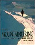 Mountaineering The Freedom of the Hills 5th Edition