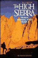 High Sierra Peaks Passes & Trails