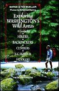 Exploring Washingtons Wild Areas