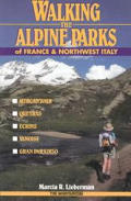 Walking the Alpine Parks of France & Northwest Italy