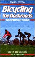 Bicycling The Backroads Around Puget Sound 4th Edition
