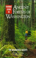 Visitors Guide To Ancient Forests Of Wash 2nd Edition