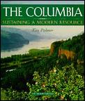 Columbia Sustaining A Modern Resource