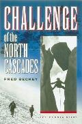 Challenge Of The North Cascades