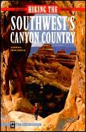 Hiking The Southwests Canyon Country