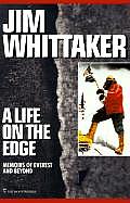 Life on the Edge Memoirs of Everest & Beyond