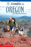 75 Scrambles in Oregon Best Non Technical Ascents