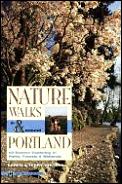 Nature Walks in & Around Portland 2nd Edition