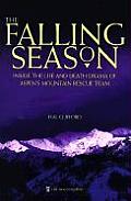 Falling Season Inside the Life & Death Drama of Aspens Mountain Rescue Team