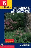 75 Hikes in Virginia Shenandoah National Park