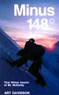 Minus 148 Degrees The First Winter Ascent of Mt McKinley