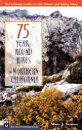 75 Year Round Hikes In Northern California