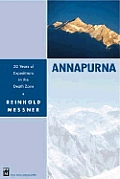 Annapurna 50 Years Of Expeditions In The