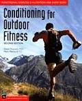 Conditioning for Outdoor Fitness Functional Exercise & Nutrition for Every Body