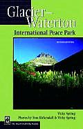 Glacier & Waterton Lakes National Park 2nd Edition