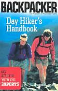 Day Hikers Handbook Get Started with the Experts