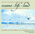 Arctic National Wildlife Refuge Seasons