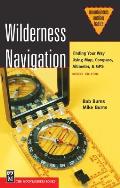 Wilderness Navigation Finding Your Way Using Map Compass Altimeter & GPS