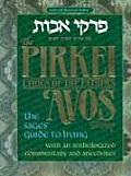 Pirkei Avos Treasury The Sages Guide to Living with an Anthologized Commentary & Anecdotes