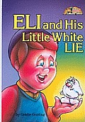 Eli and His Little White Lie