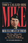 They Called Him Mike Reb Elemelech Tress
