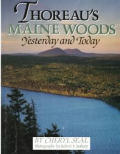 Thoreaus Maine Woods Yesterday & Today