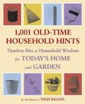 1001 Old Time Household Hints Timeless Bits of Household Wisdom for Todays Home & Garden