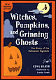 Witches Pumpkins & Grinning Ghosts