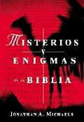 Misterios y Enigmas de La Biblia / Mysteries and Intrigues of the Bible