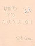 Rhymes For Alice Bluelight