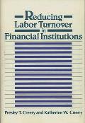 Reducing Labor Turnover in Financial Institutions