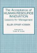 The Acceptance of Human Resource Innovation: Lessons for Management
