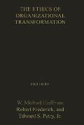 The Ethics of Organizational Transformation: Mergers, Takeovers, and Corporate Restructuring