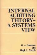 Internal Auditing Theory--A Systems View