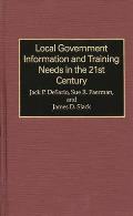 Local Government Information and Training Needs in the 21st Century