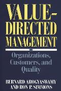 Value-Directed Management: Organizations, Customers, and Quality