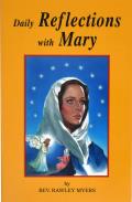 Daily Reflections with Mary: 31 Prayerful Marian Reflections and Many Popular Marian Prayers