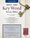 Hebrew Greek Key Word Study Bible KJV Key Insights Into Gods Word