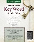 Hebrew Greek Key Word Study Bible NASB