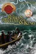 Roman the Twelve & the King